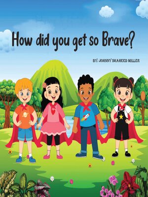 cover image of How did you get so brave?